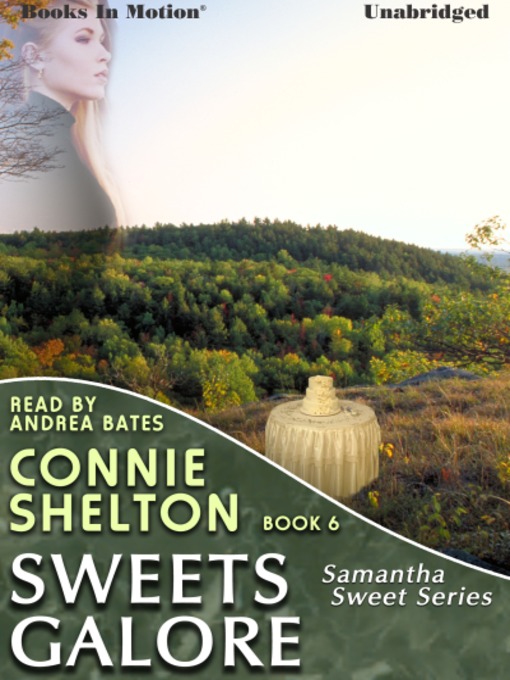 Title details for Sweets Galore by Connie Shelton - Wait list